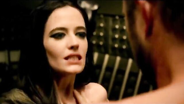 Eva Green - an cold-hearted, ruthless & beauty woman.