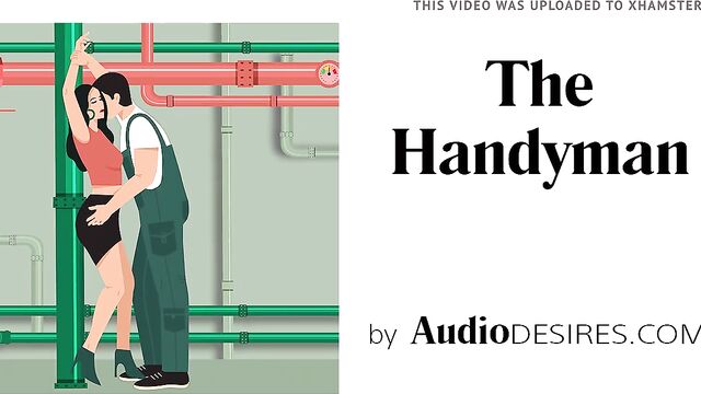 The Handyman (Bondage, Erotic Audio Story, Porn for Women)