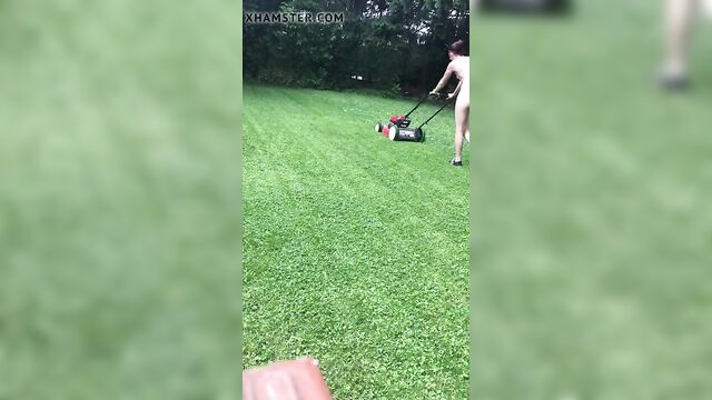 Mowing grass naked