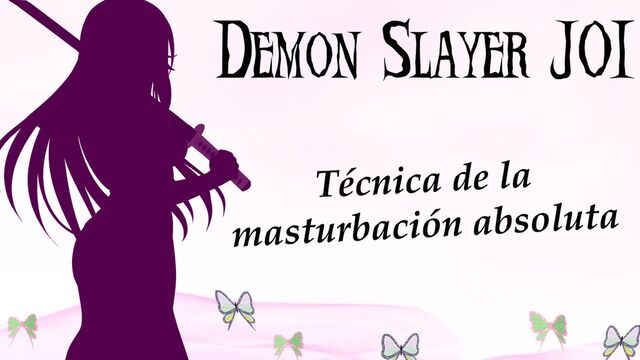 Spanish JOI Demon Slayer, masturbation training game.