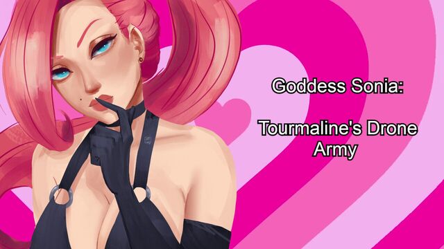 Goddess Sonia- Tourmaline's Drone Army Hypnosis