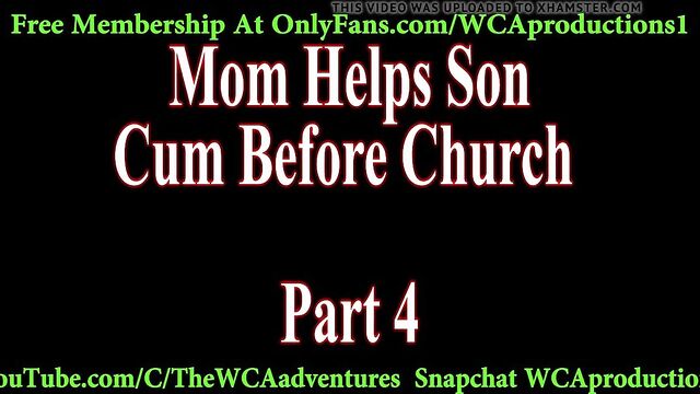 Mom Helps Step Son Cum Before Church Part 4