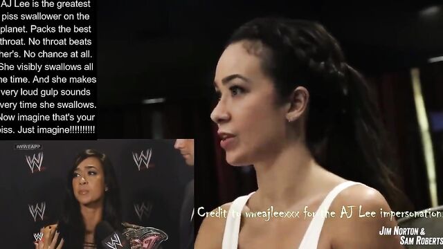 AJ Lee is the GOAT of piss swallowing. Best throat. An 11-10