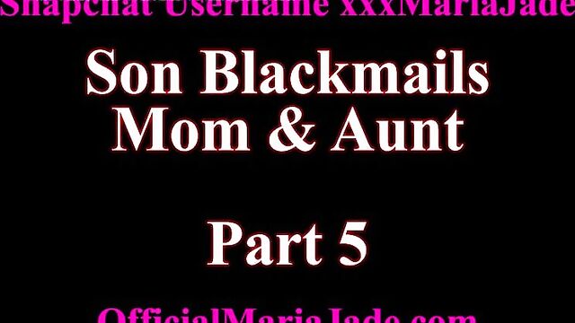 Son Blackmails Step Mom And Aunt Part 5