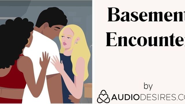 Basement Encounter REMASTERED (Sex Story, Erotic Audio Porn)