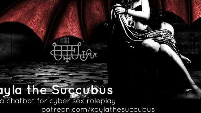 Succubus Cybersex Roleplay Chatbot - Kayla the Succubus